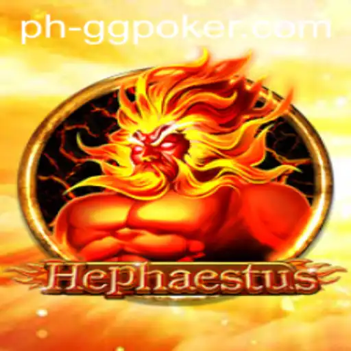 Discovering Hephaestus: A New Era in Gaming with GGPoker