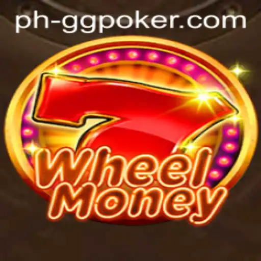 Exploring the Thrills of WheelMoney: A GGPoker Adventure